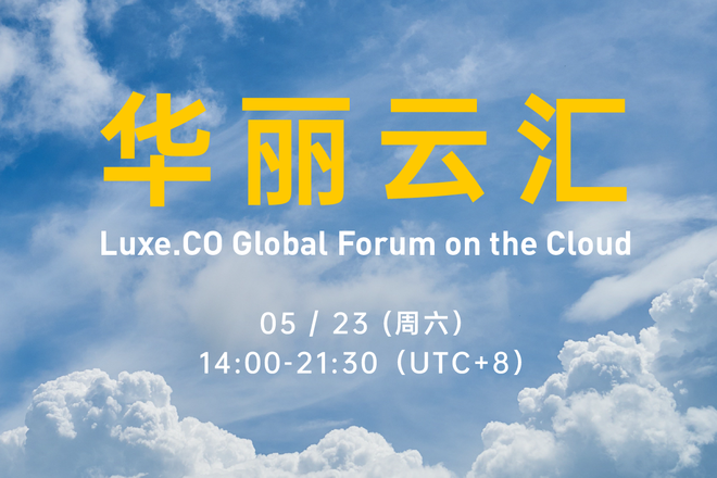 Watch "Luxe.CO Global Forum on the Cloud"  Live Stream on May 23!